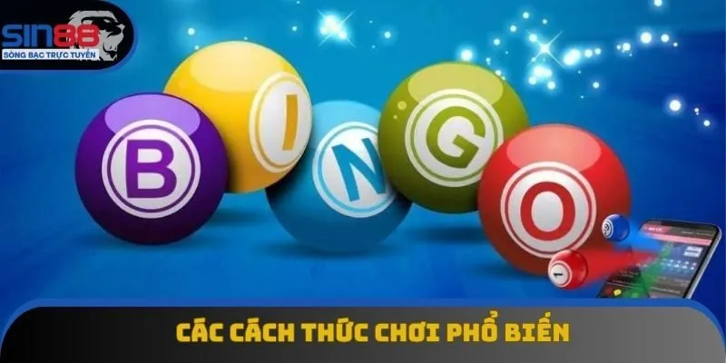 Các cách thức chơi phổ biến
