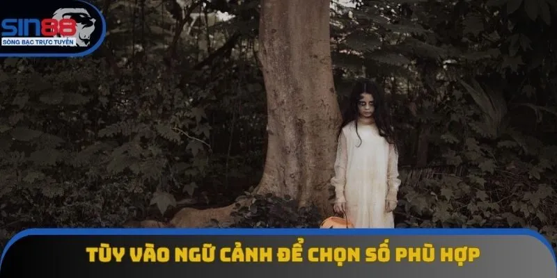 Tùy vào ngữ cảnh nằm mơ thấy ma để chọn số đề phù hợp