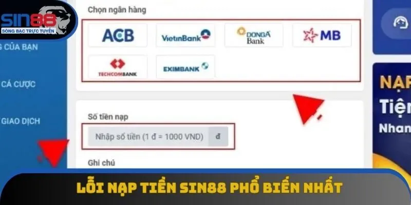 Lỗi nạp tiền Sin88 phổ biến nhất 